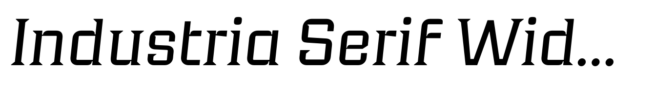 Industria Serif Wide Italic
